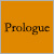 Prologue