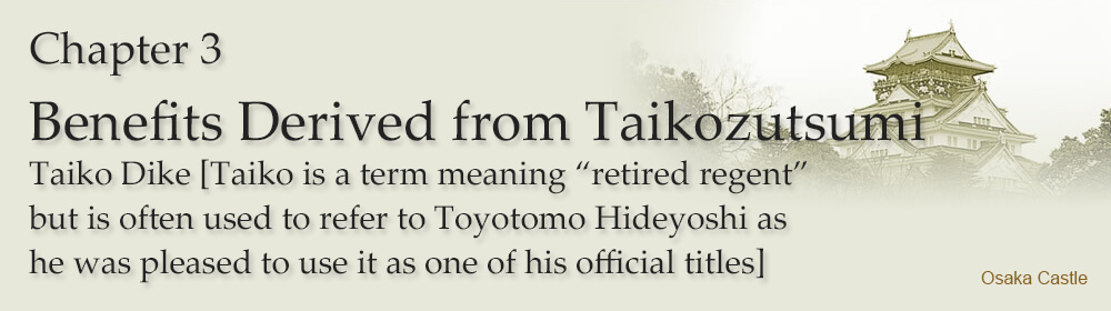 Chapter 3 Benefits Derived from Taikozutsumi