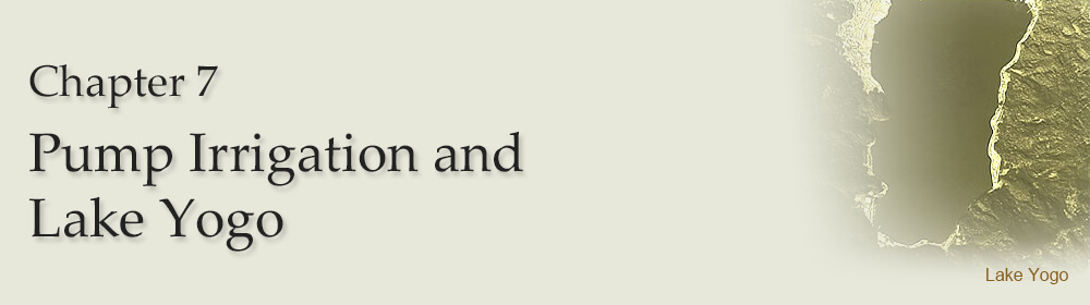 Chapter 7 Pump Irrigation and Lake Yogo